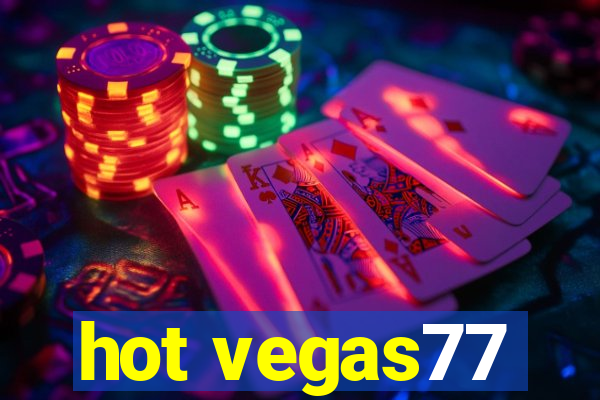 hot vegas77