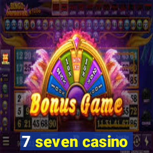 7 seven casino