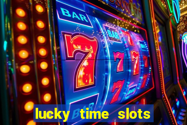 lucky time slots casino 777