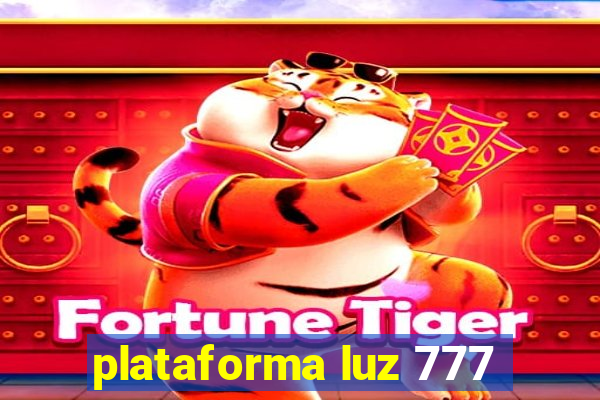 plataforma luz 777