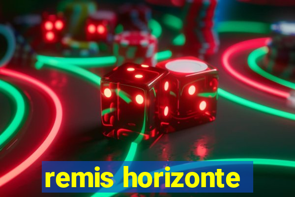 remis horizonte