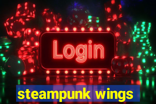 steampunk wings