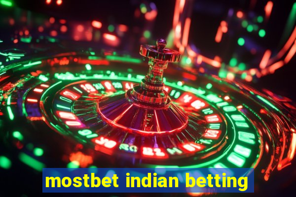 mostbet indian betting