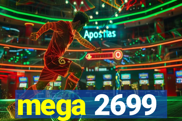 mega 2699