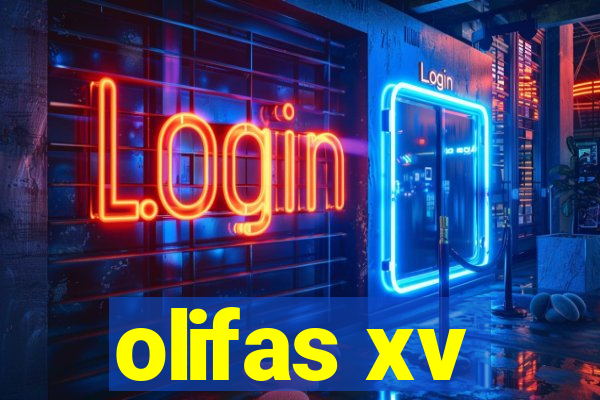 olifas xv