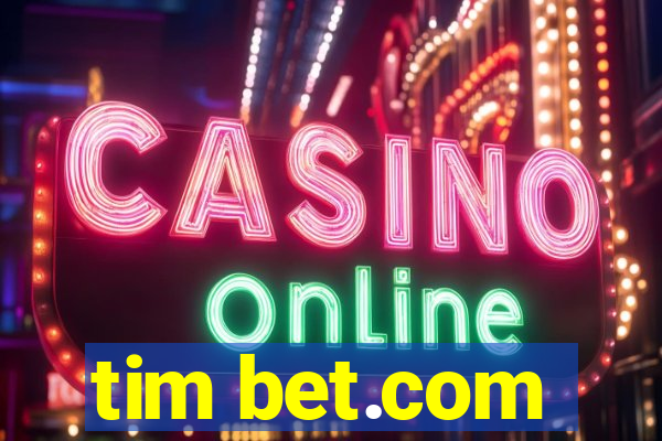 tim bet.com