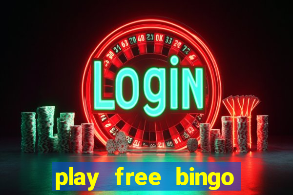 play free bingo win real money