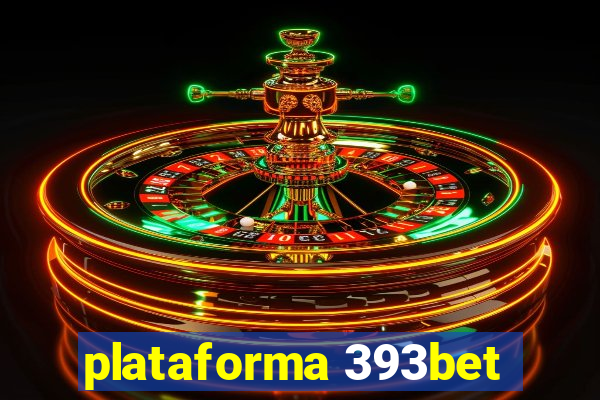 plataforma 393bet