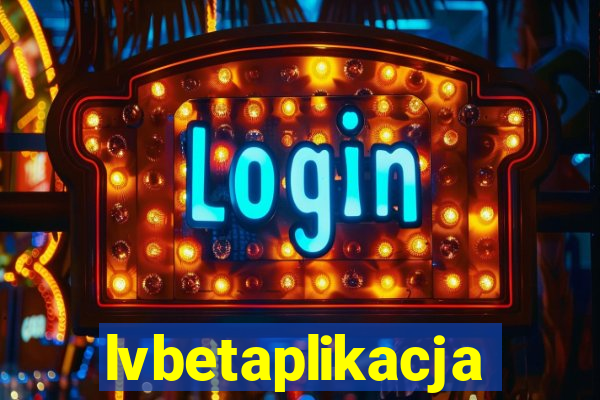 lvbetaplikacja