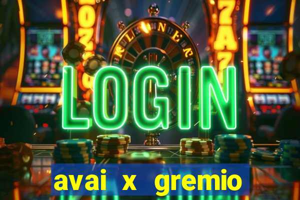 avai x gremio novorizontino palpite