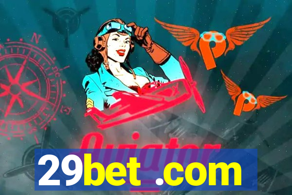 29bet .com