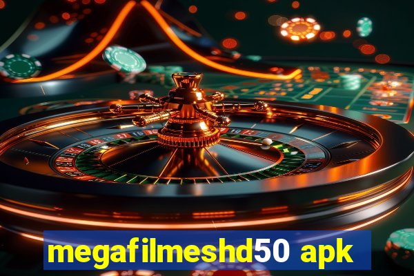 megafilmeshd50 apk