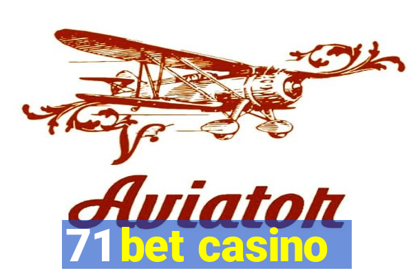 71 bet casino