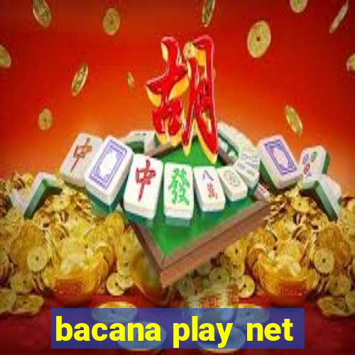 bacana play net