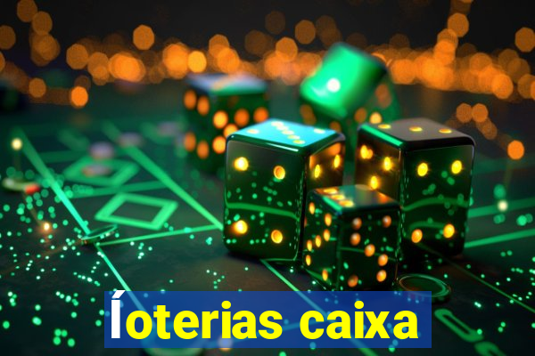 ĺoterias caixa