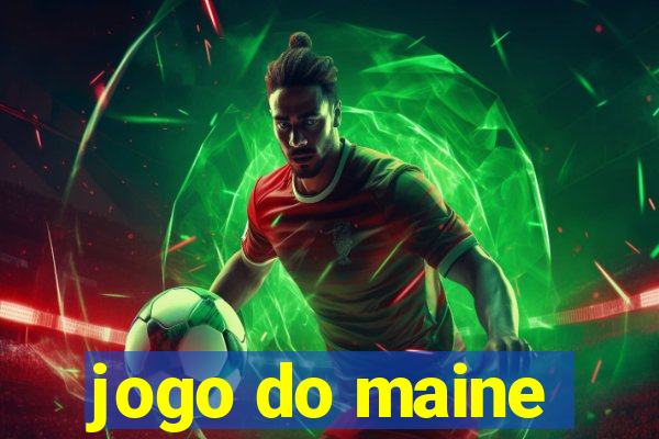 jogo do maine