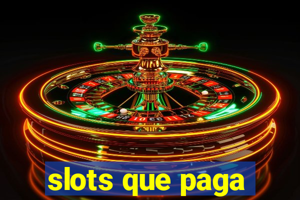 slots que paga