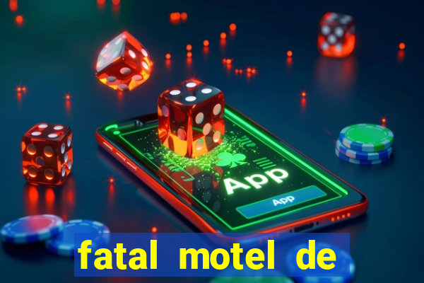 fatal motel de nova mutum