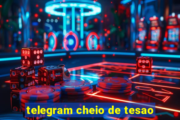 telegram cheio de tesao