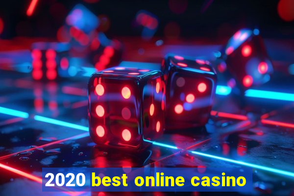 2020 best online casino