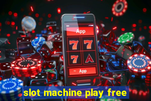 slot machine play free