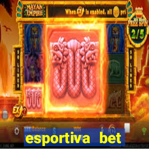 esportiva bet casino login