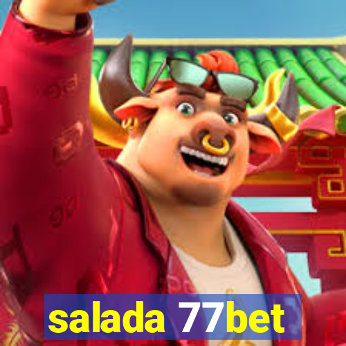 salada 77bet