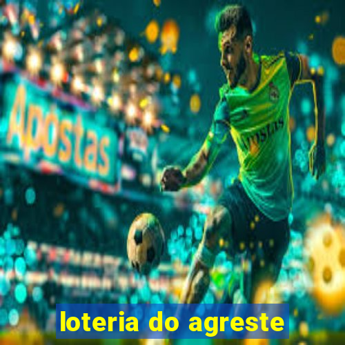 loteria do agreste