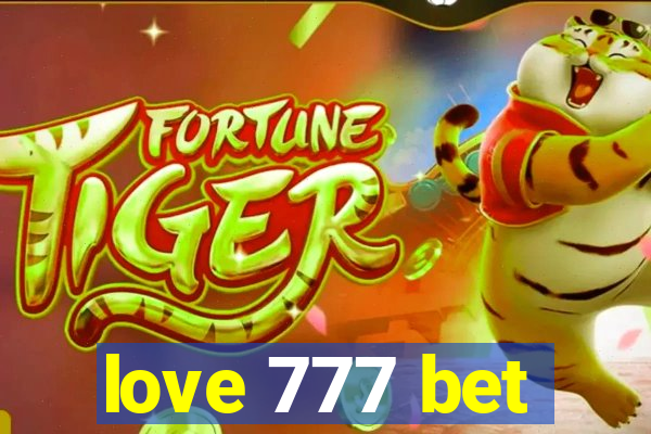 love 777 bet