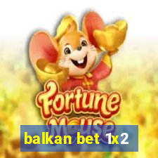 balkan bet 1x2