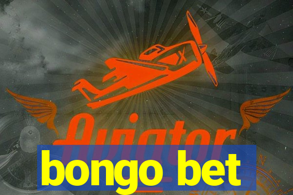 bongo bet