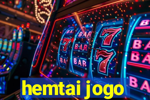 hemtai jogo