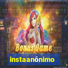 instaanônimo