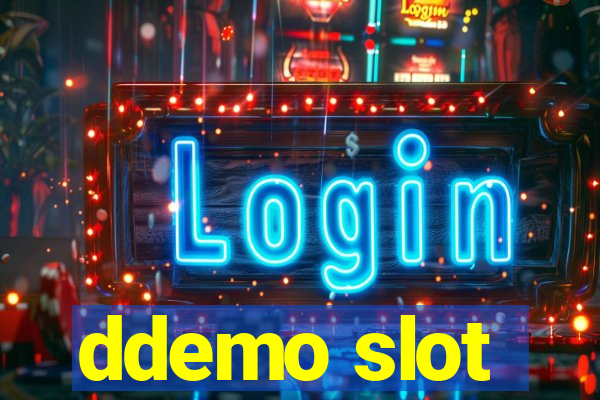 ddemo slot