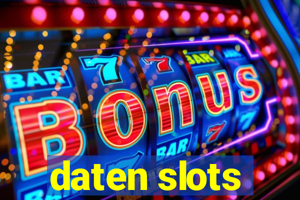 daten slots