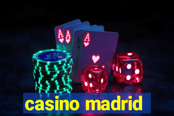 casino madrid