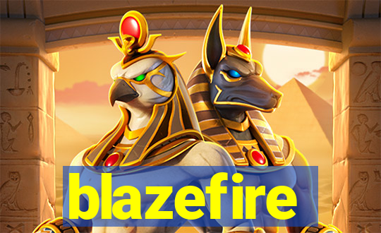 blazefire