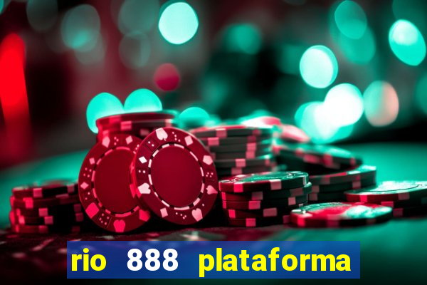 rio 888 plataforma de jogos