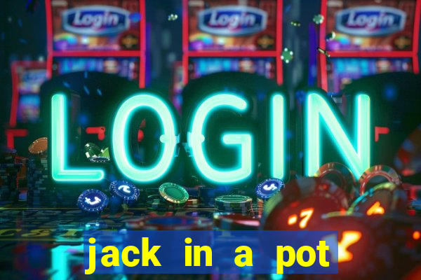 jack in a pot slot free play