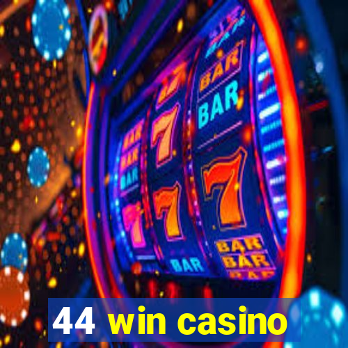 44 win casino