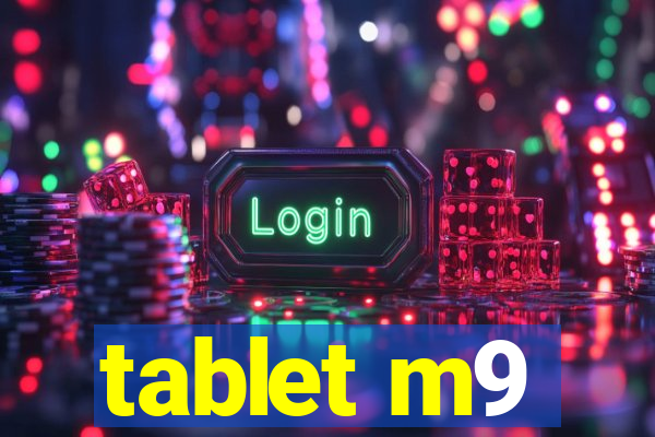 tablet m9