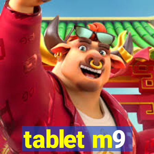 tablet m9