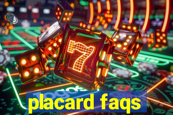 placard faqs