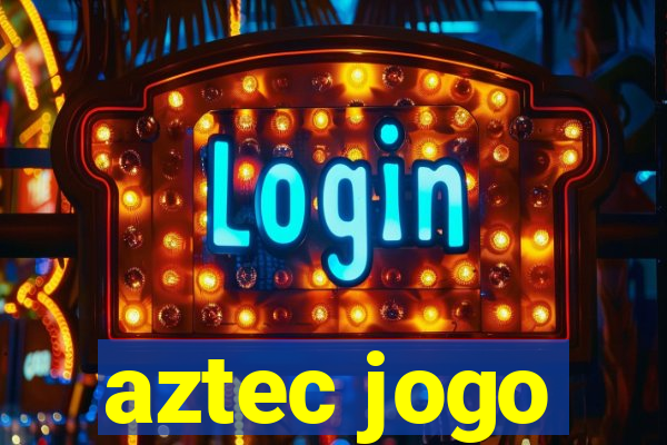 aztec jogo