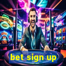 bet sign up