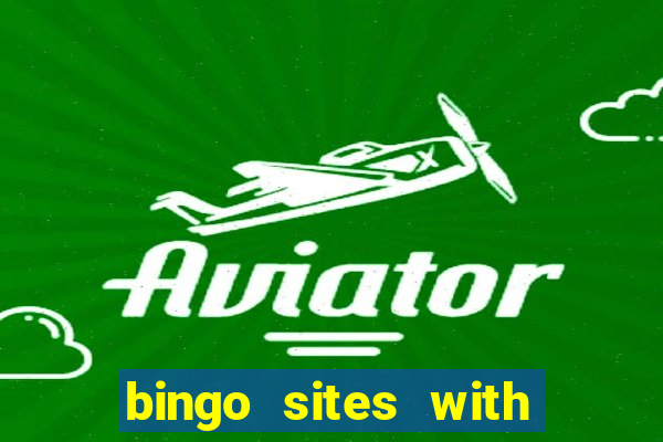 bingo sites with free signup bonus no deposit