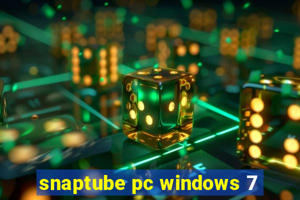 snaptube pc windows 7