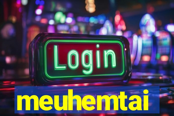 meuhemtai