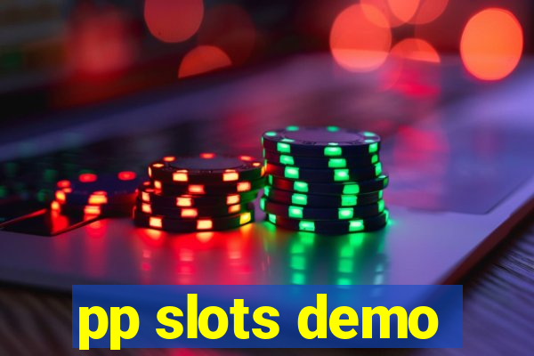 pp slots demo