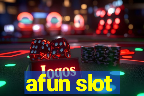 afun slot